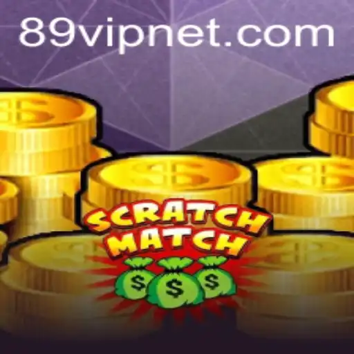 ScratchMatch: Exploring the Excitement of 89VIP Gaming