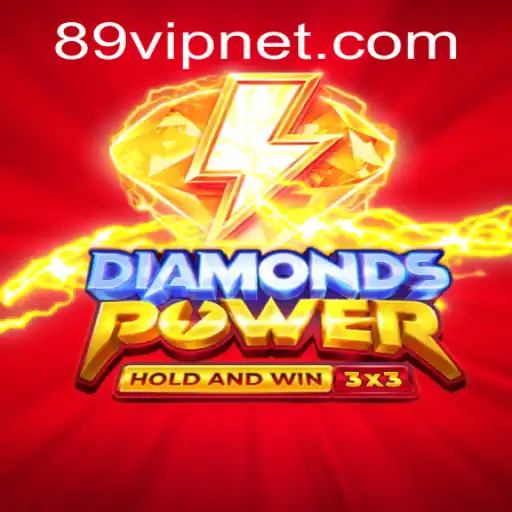 Exploring Diamondspower: The Game That Ignites Excitement with 89VIP