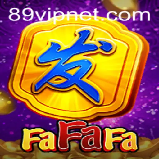 Exploring FaFaFa: The Ultimate Gaming Experience with 89VIP