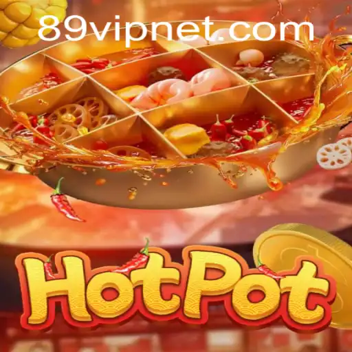 The Captivating World of Hotpot: Exploring the 89VIP Edition