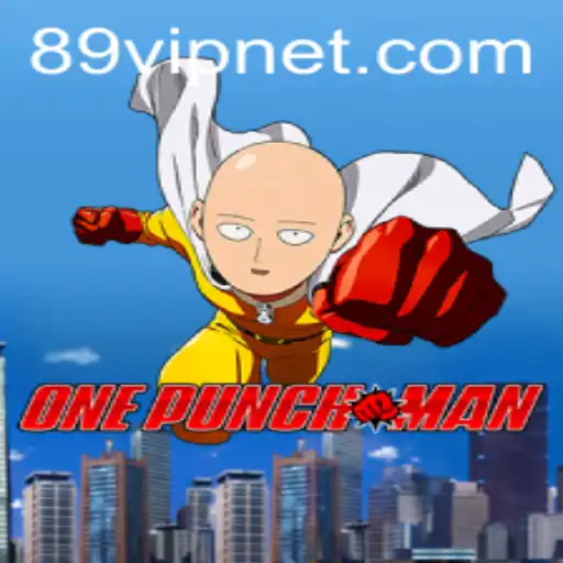 Mastering OnePunchMan: Unleashing the Power of 89VIP