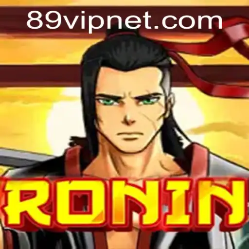 Ronin: A Deep Dive into the World of 89VIP