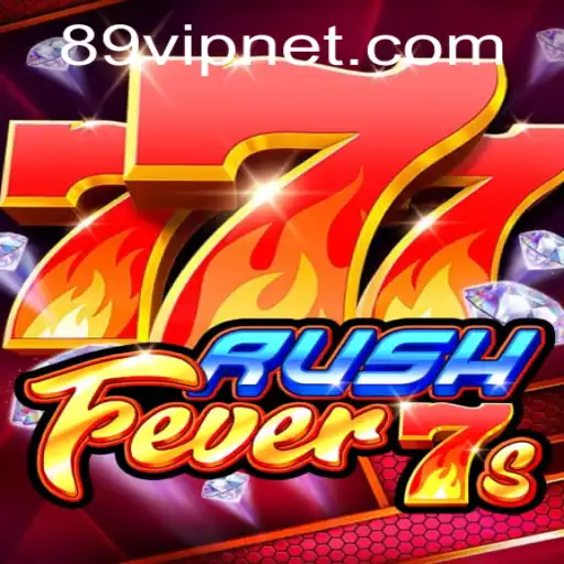 Unveiling RushFever7s: The Ultimate Gaming Experience with 89VIP